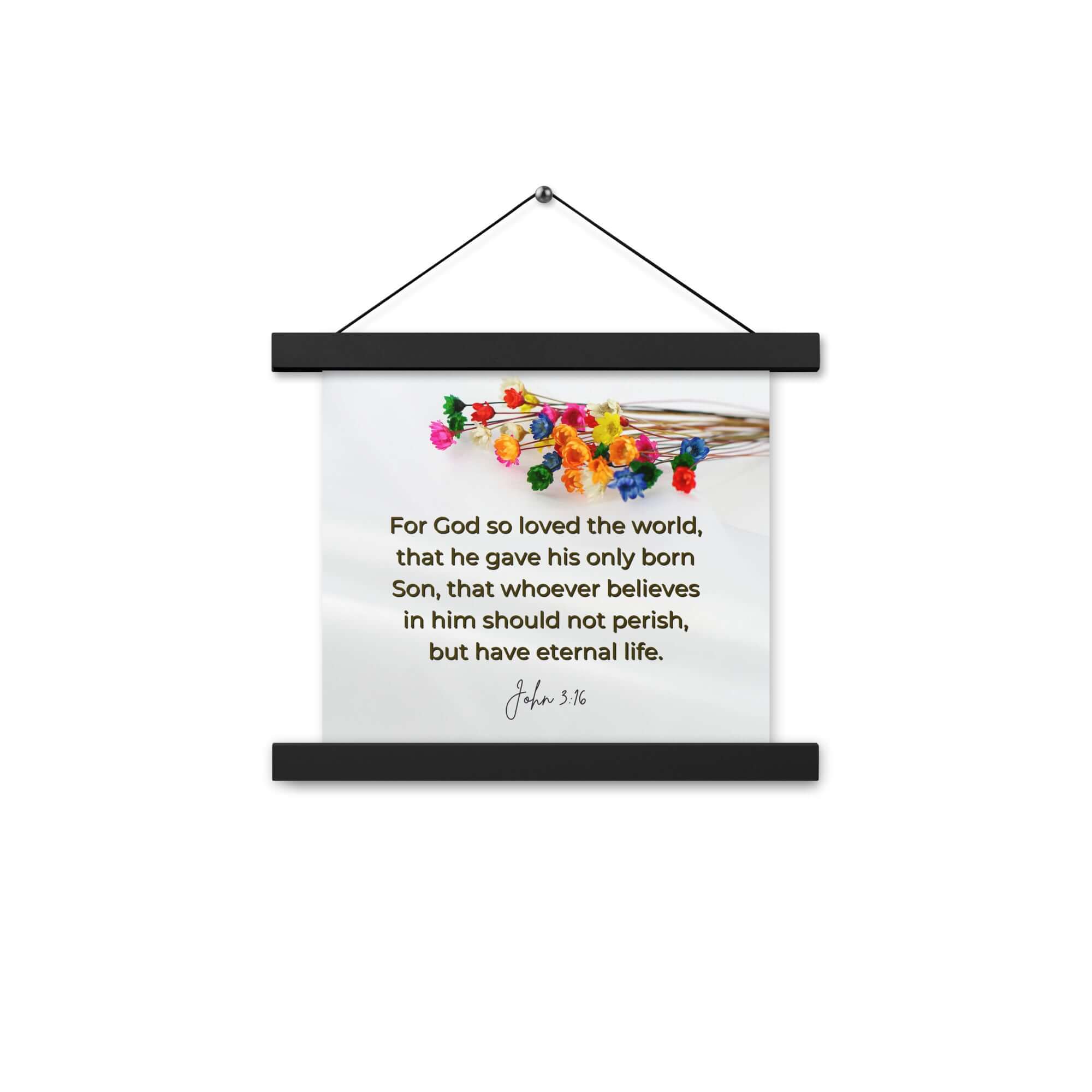 John 3:16 Bible Verse, He gave His Son Enhanced Matte Paper Poster With Hanger