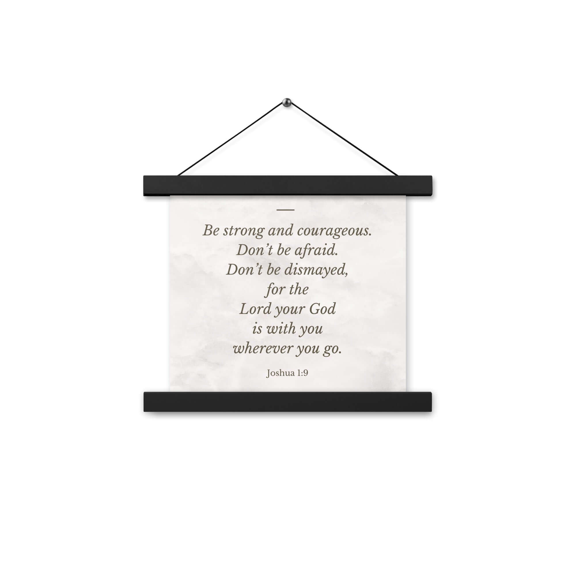 Joshua 1:9 Bible Verse, Be strong Enhanced Matte Paper Poster With Hanger