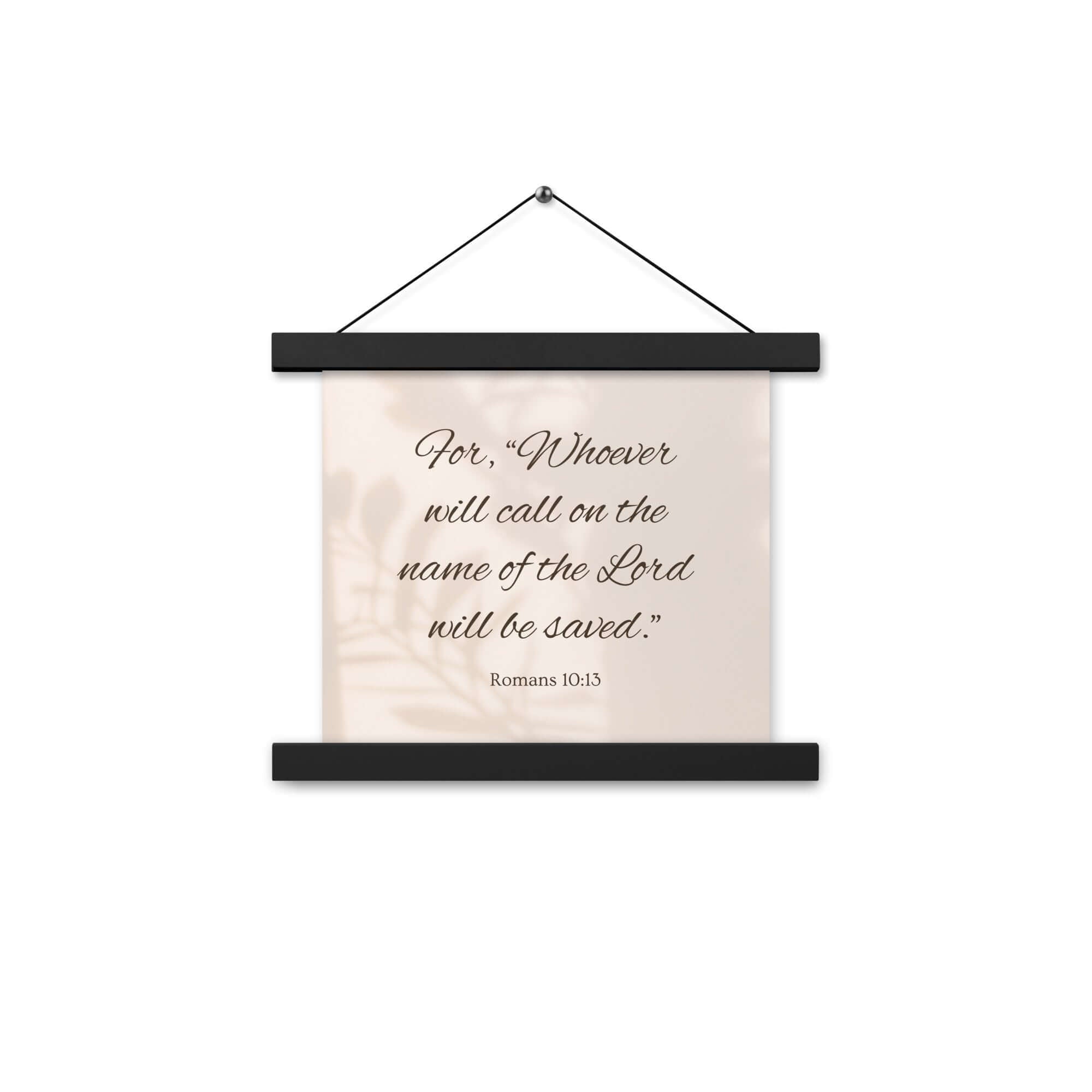 Romans 10:13 Bible Verse, Whoever Enhanced Matte Paper Poster With Hanger