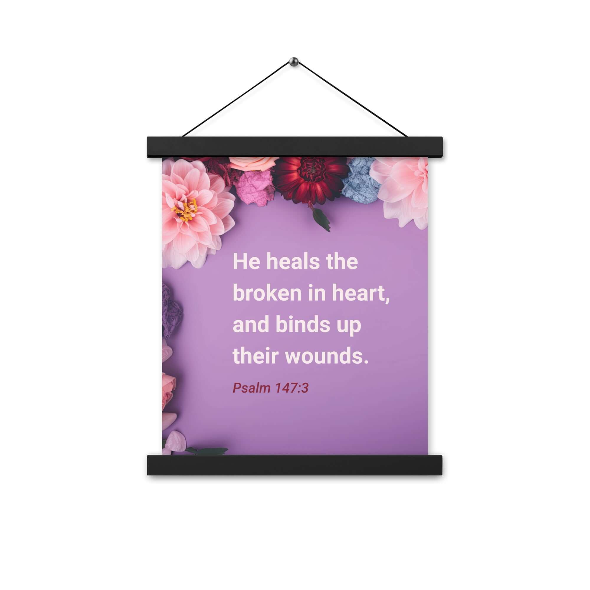 Psalm 147:3 - Bible Verse, He heals the broken Enhanced Matte Paper Poster With Hanger