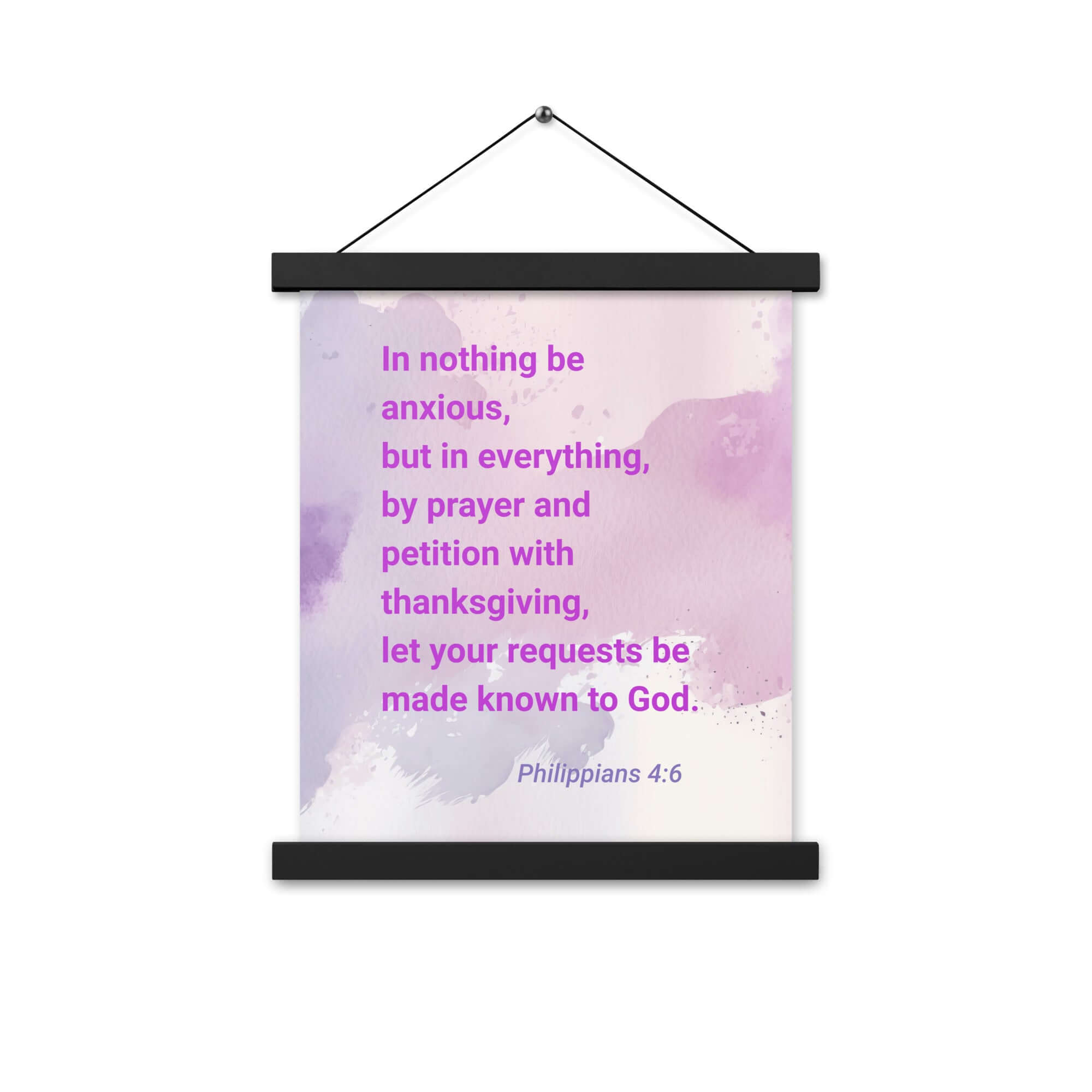 Phil 4:6 - Bible Verse, Prayer and Petition Enhanced Matte Paper Poster With Hanger