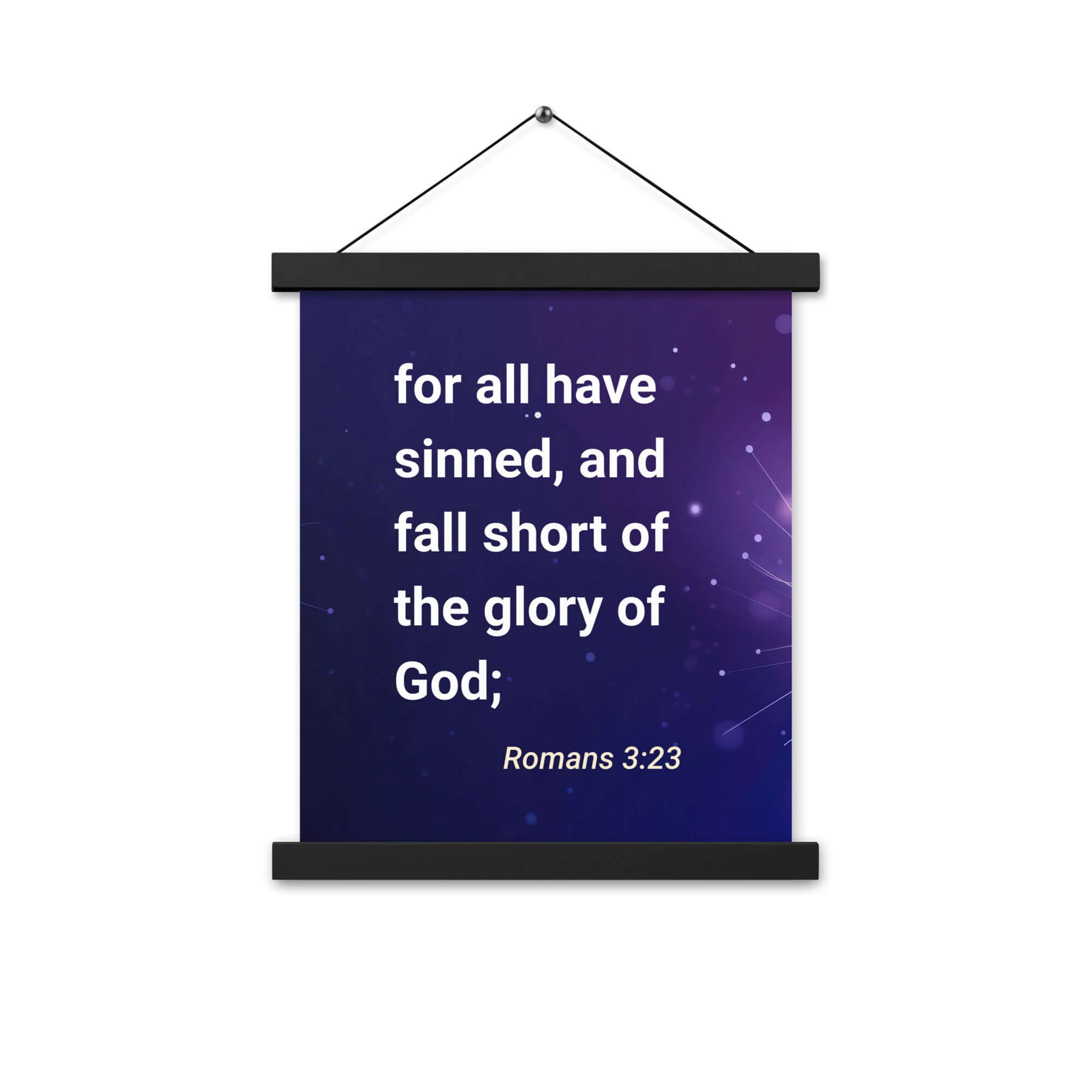 Romans 3:23 - Bible Verse, all have sinned Enhanced Matte Paper Poster With Hanger