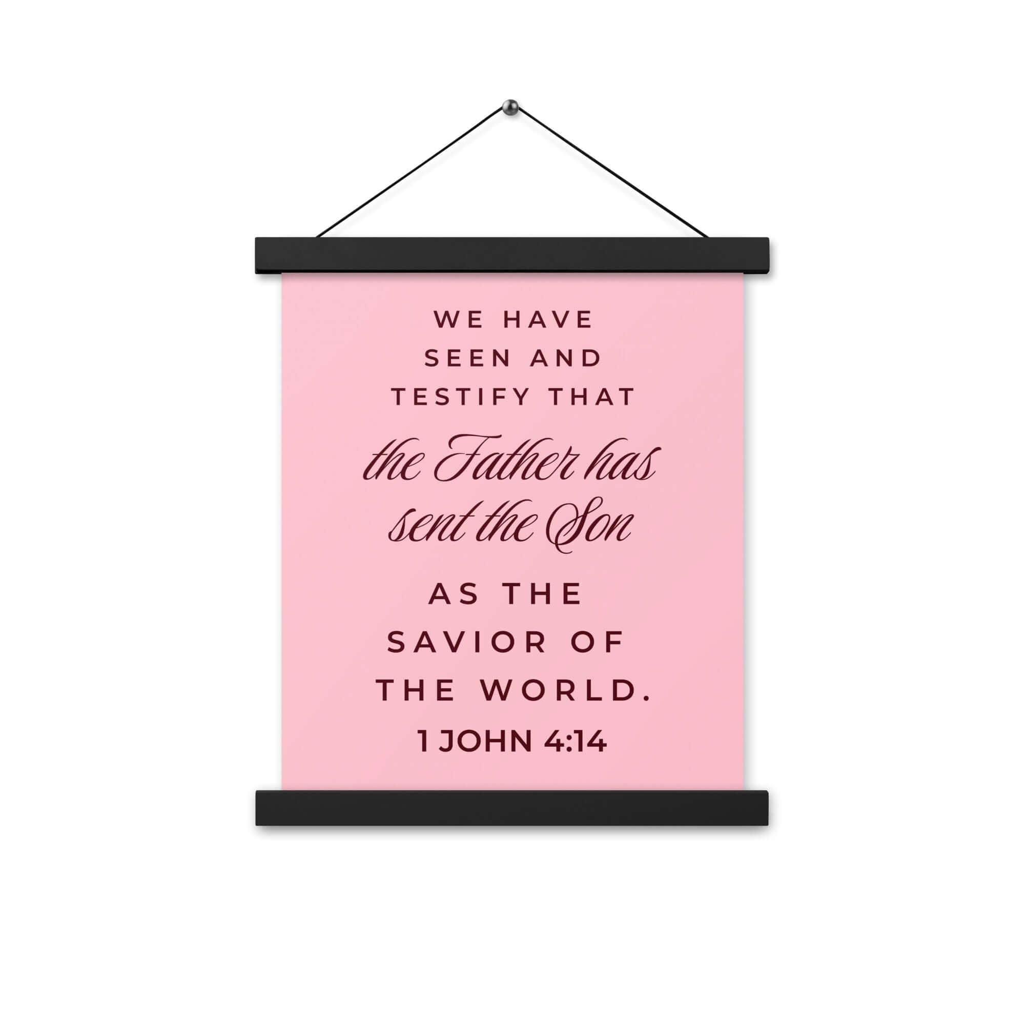 1 John 4:14 - Bible Verse, We have seen Enhanced Matte Paper Poster With Hanger