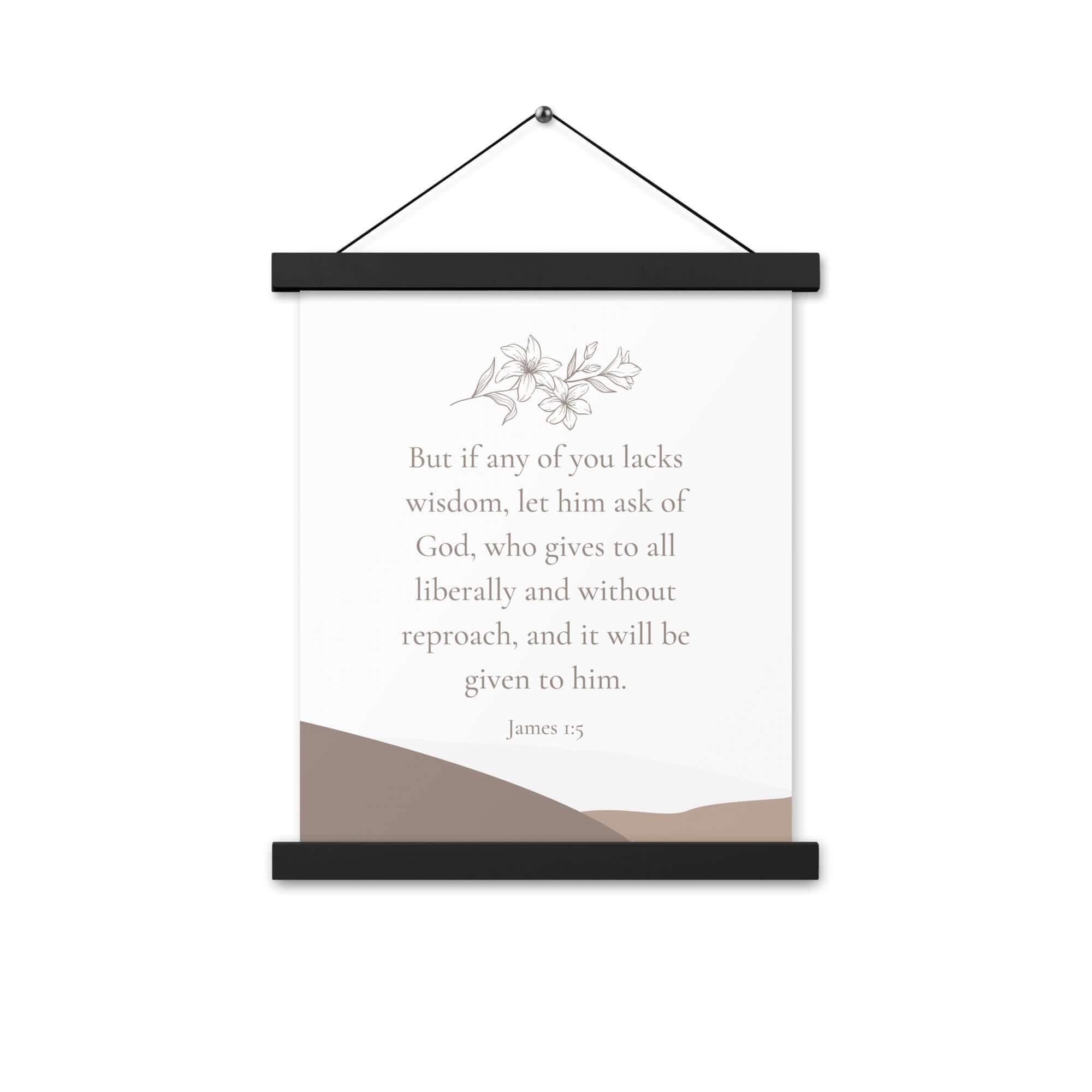 James 1:5 Bible Verse, ask of God Enhanced Matte Paper Poster With Hanger