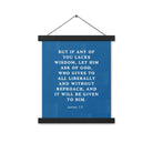 James 1:5 Bible Verse, gives to all Enhanced Matte Paper Poster With Hanger