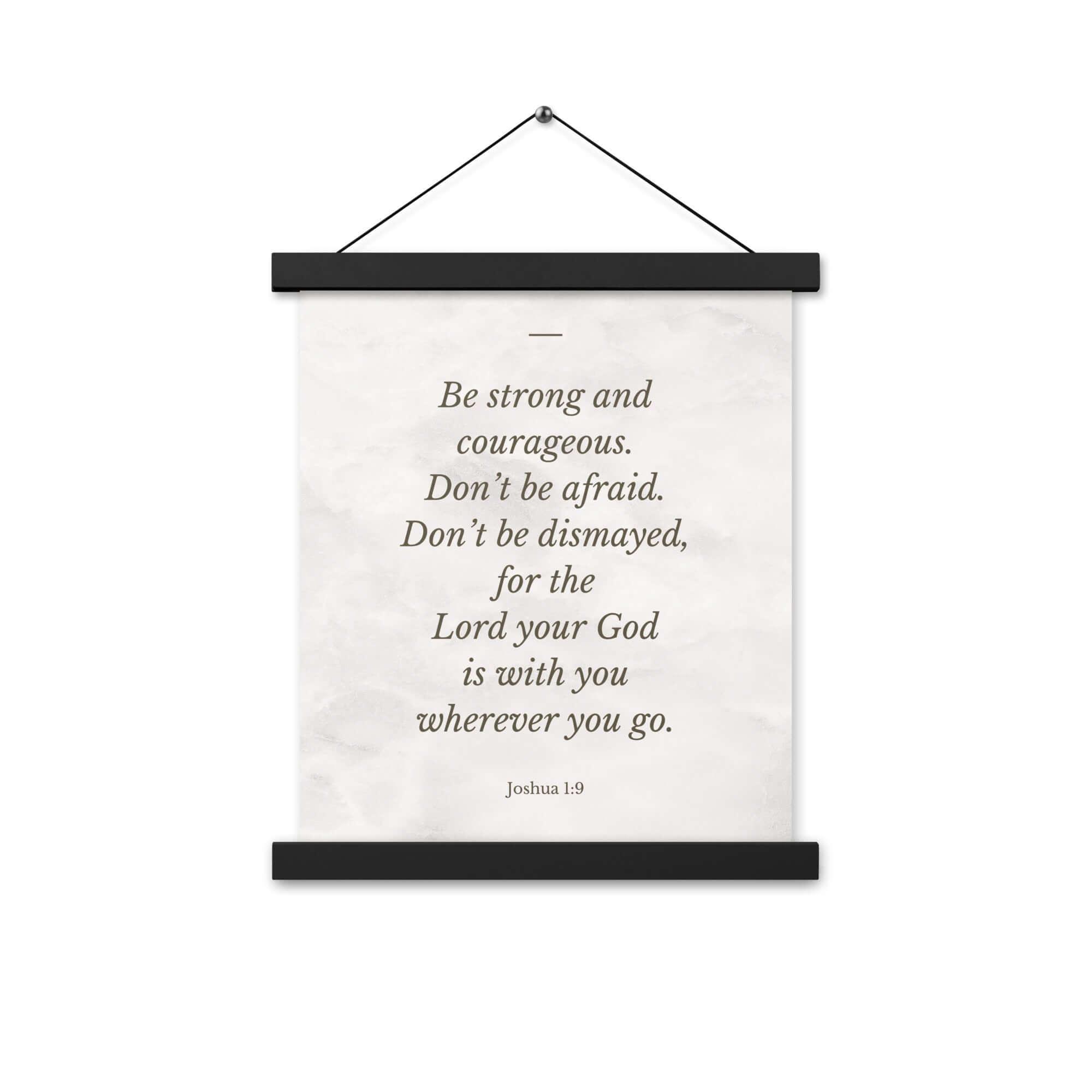 Joshua 1:9 Bible Verse, Be strong Enhanced Matte Paper Poster With Hanger