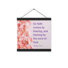 Romans 10:17 - Bible Verse, faith comes by Enhanced Matte Paper Poster With Hanger