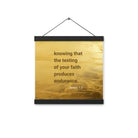 James 1:3 - Bible Verse, testing of your faith Enhanced Matte Paper Poster With Hanger