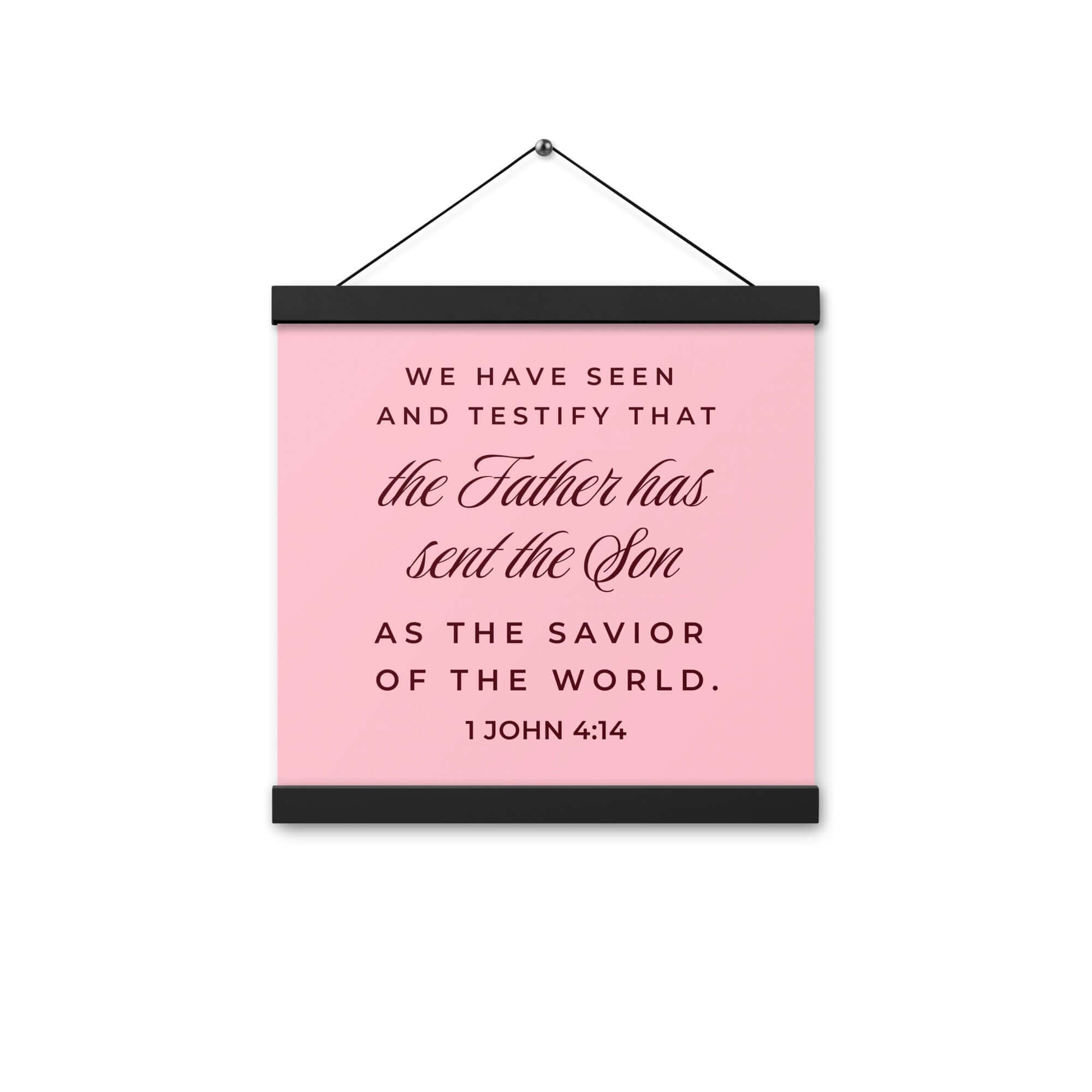 1 John 4:14 - Bible Verse, We have seen Enhanced Matte Paper Poster With Hanger