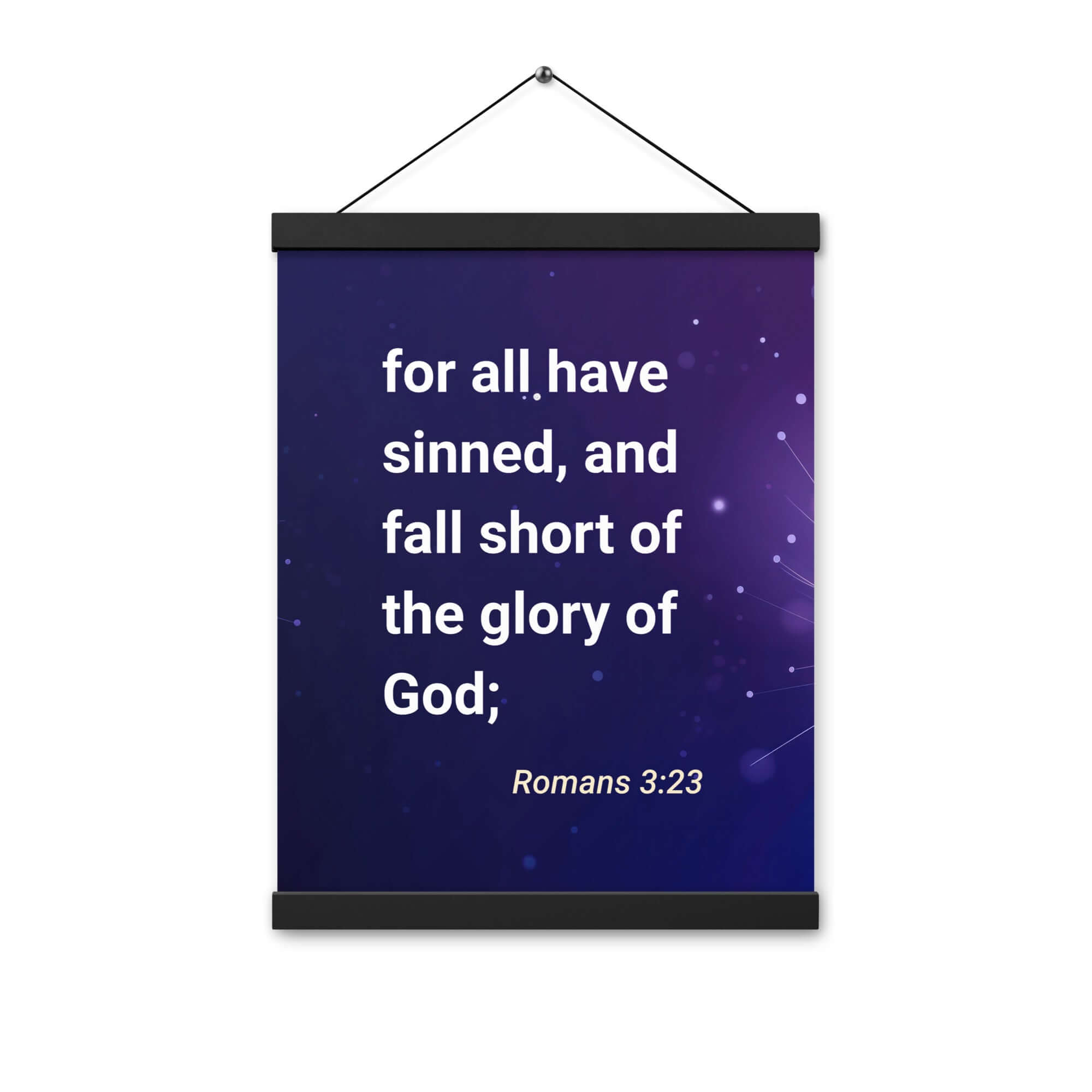 Romans 3:23 - Bible Verse, all have sinned Enhanced Matte Paper Poster With Hanger