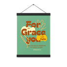 Eph 2:8 - Bible Verse, for by grace Enhanced Matte Paper Poster With Hanger