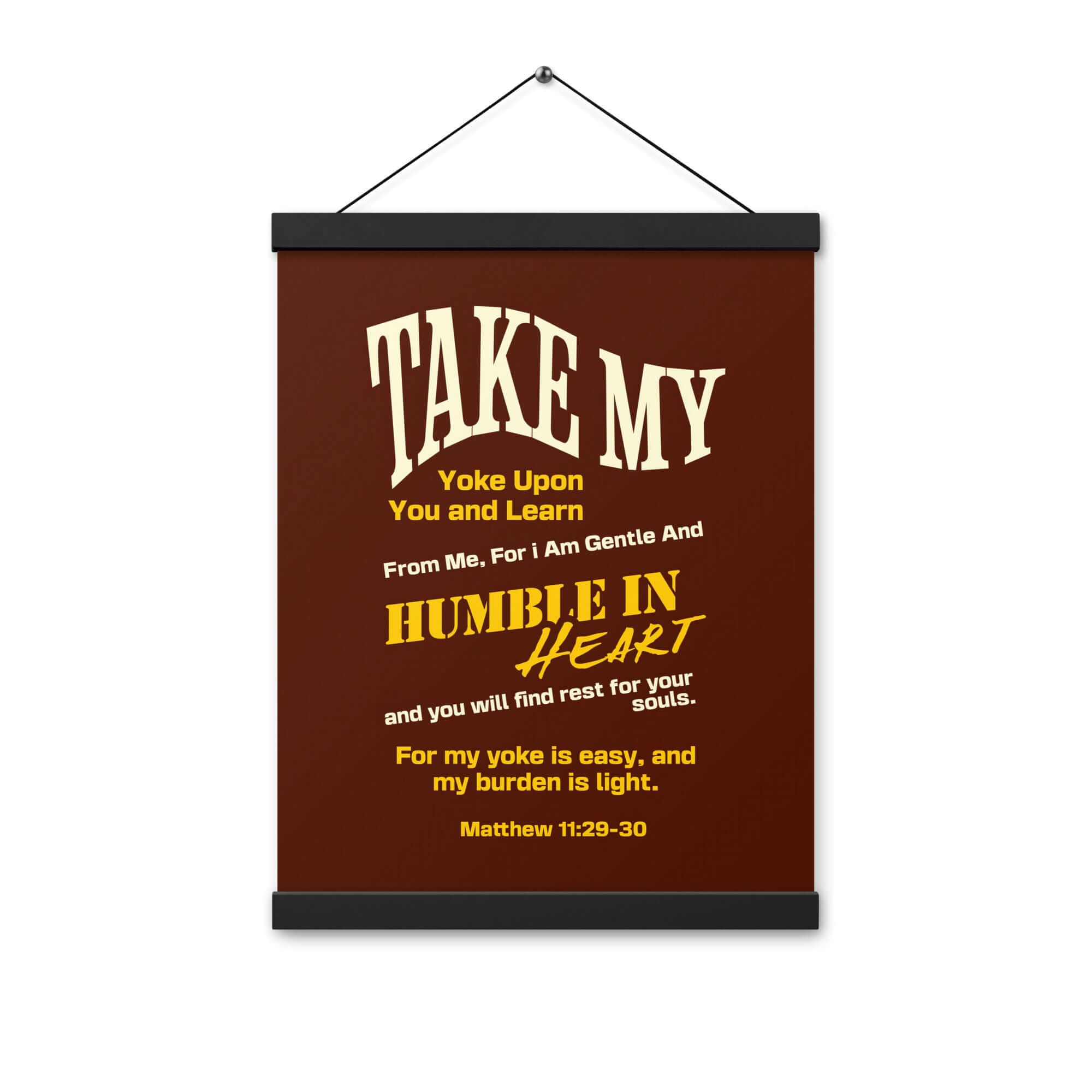 Matt 11:29-30 - Bible Verse, learn from me Enhanced Matte Paper Poster With Hanger