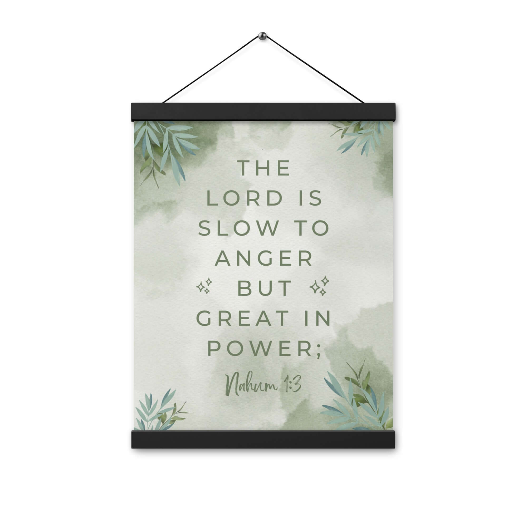 Nahum 1:3 Bible Verse, The Lord is slow Enhanced Matte Paper Poster With Hanger