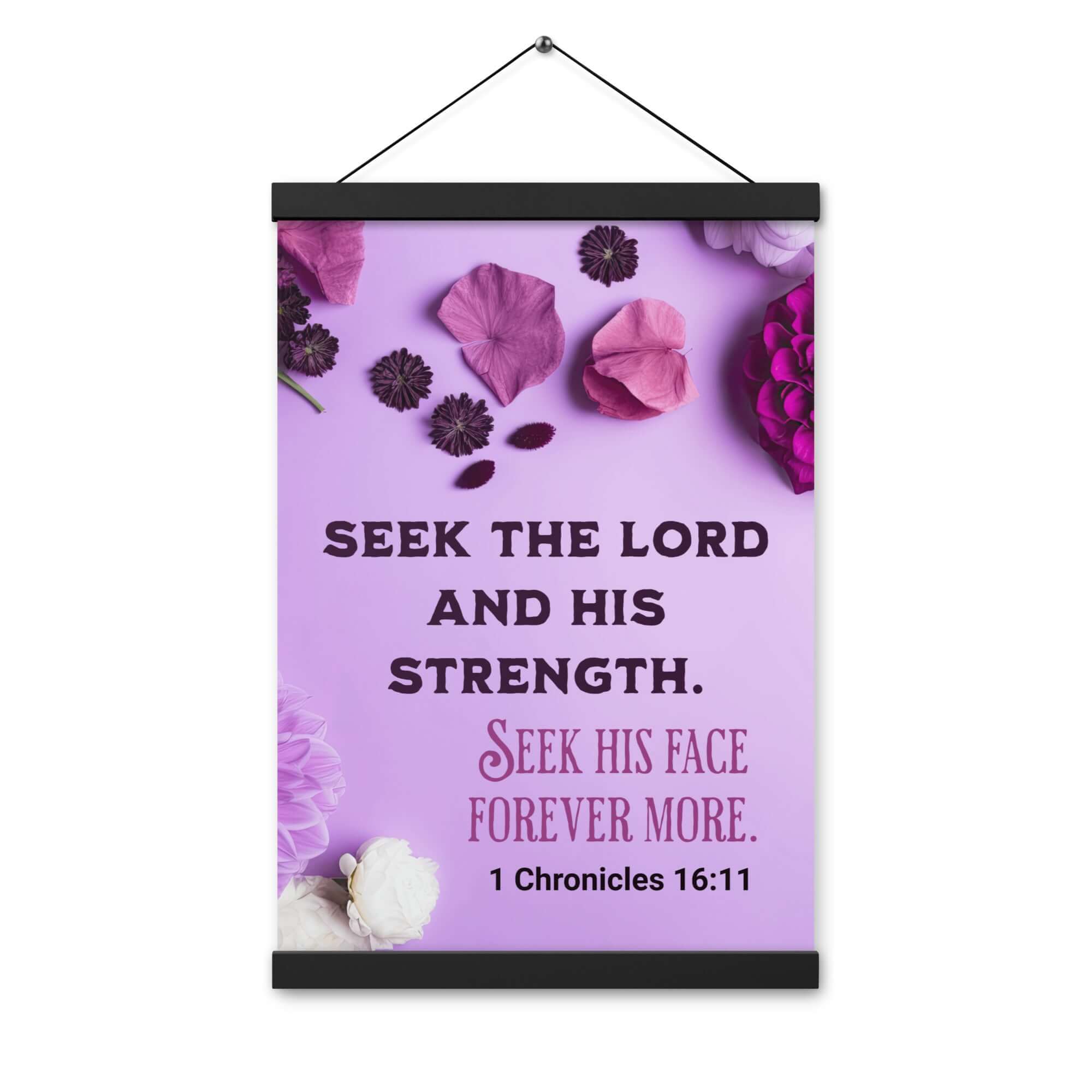 1 Chron 16:11 - Bible Verse, Seek the LORD Hanger Poster