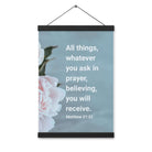 Matt 21:22 - Bible Verse, ask in prayer Enhanced Matte Paper Poster With Hanger