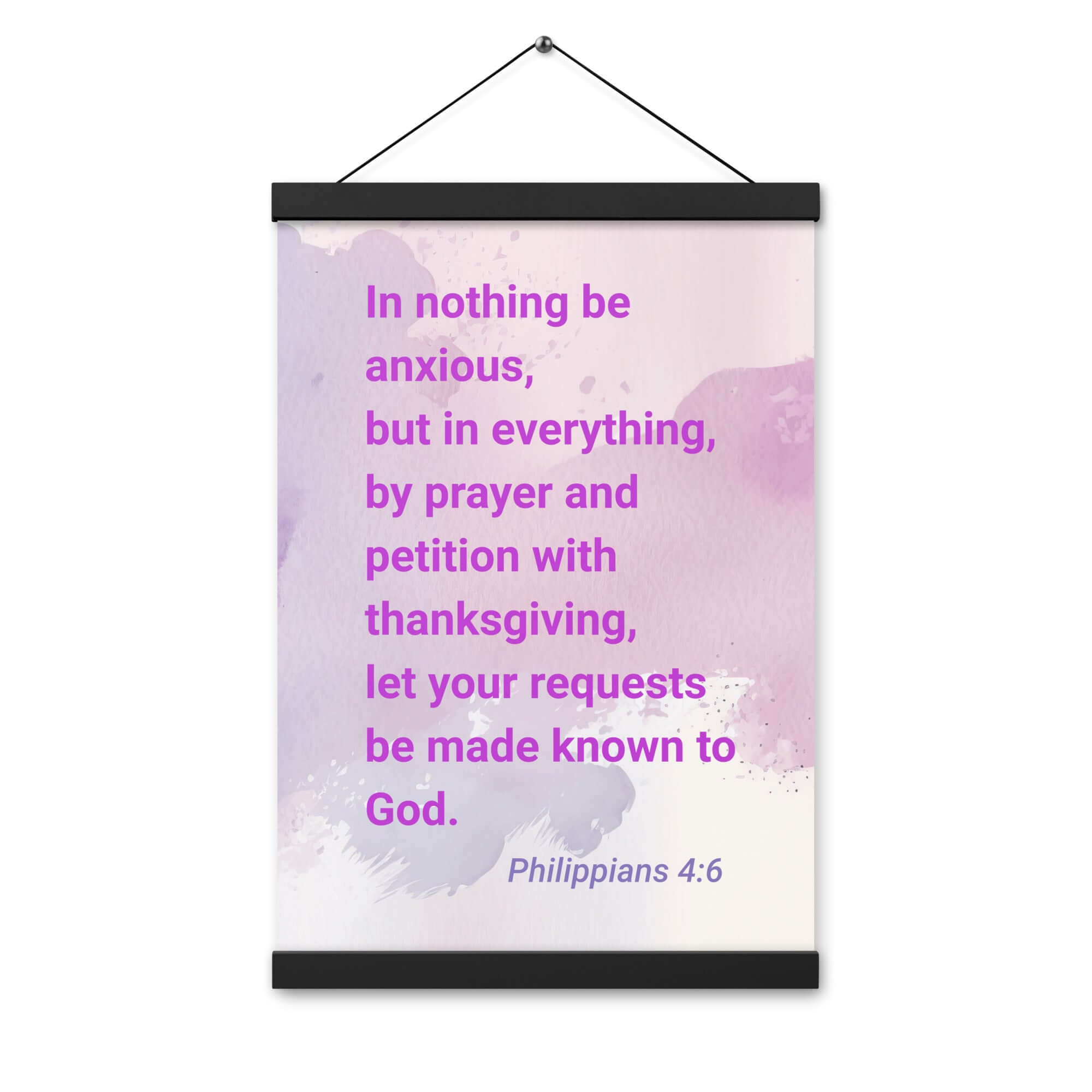 Phil 4:6 - Bible Verse, Prayer and Petition Enhanced Matte Paper Poster With Hanger