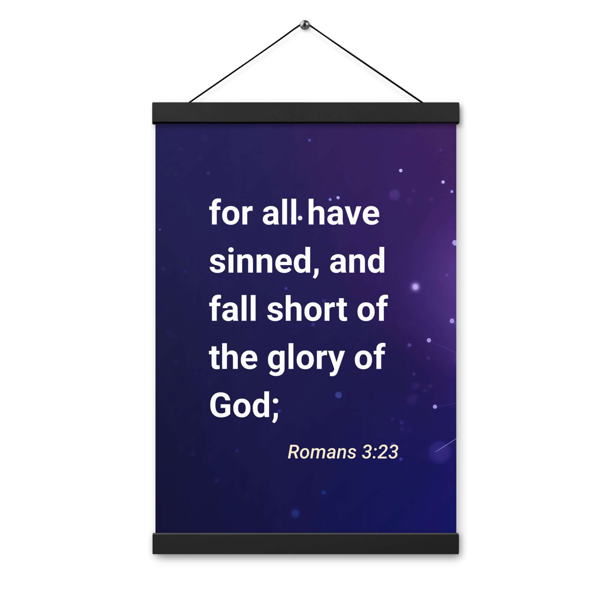 Romans 3:23 - Bible Verse, all have sinned Enhanced Matte Paper Poster With Hanger