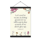 Galatians 6:9 - Bible Verse, in doing good Enhanced Matte Paper Poster With Hanger