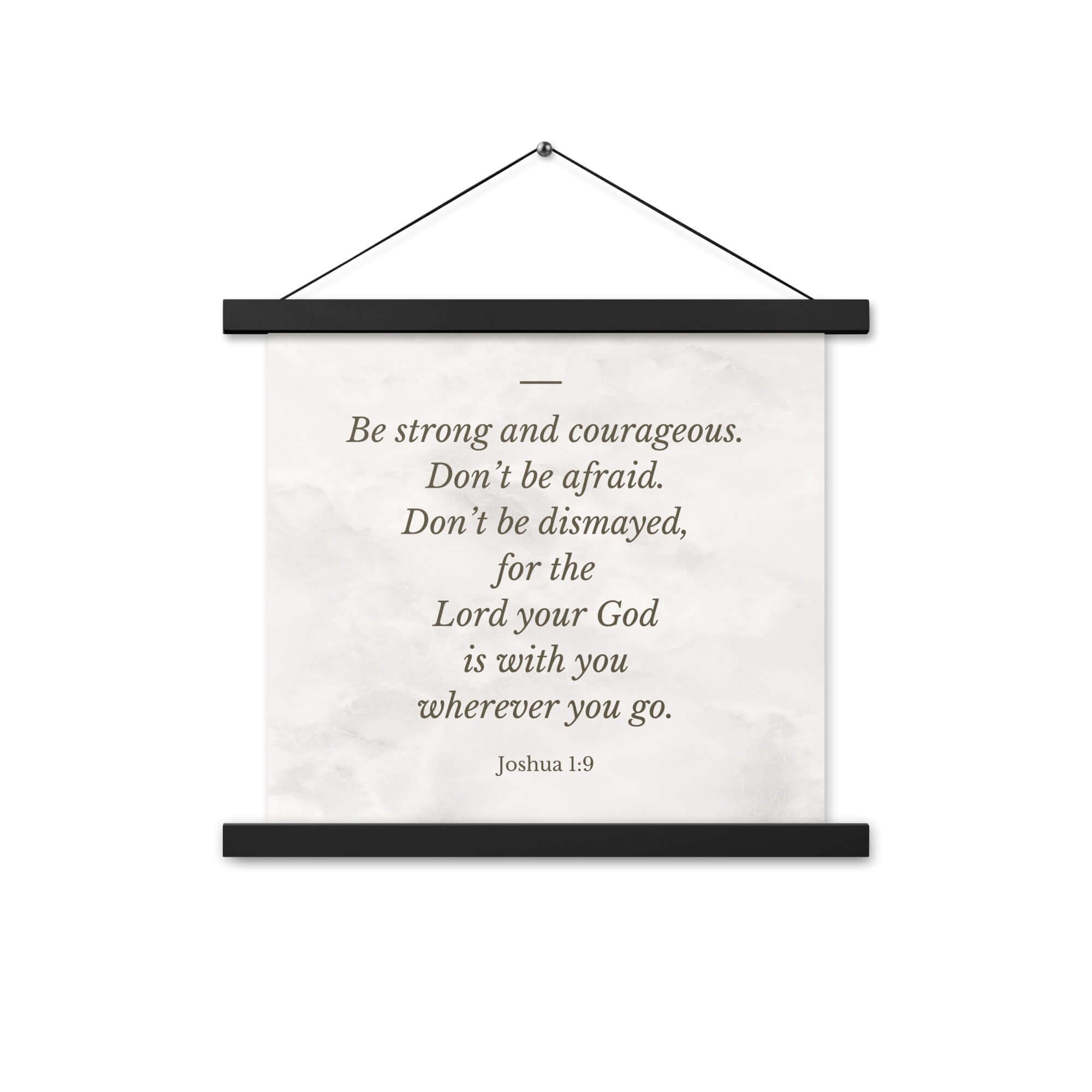 Joshua 1:9 Bible Verse, Be strong Enhanced Matte Paper Poster With Hanger