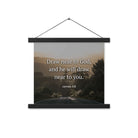 James 4:8 Bible Verse, Cleanse your Enhanced Matte Paper Poster With Hanger