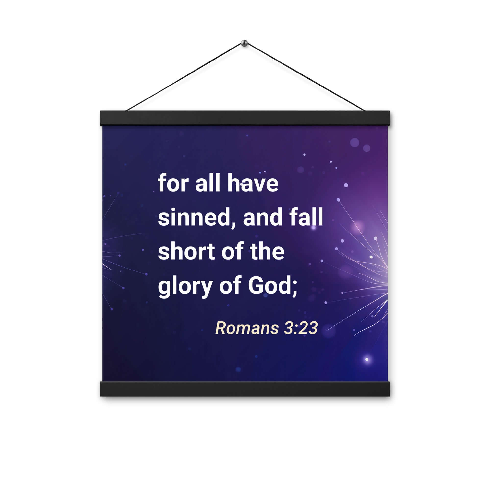 Romans 3:23 - Bible Verse, all have sinned Enhanced Matte Paper Poster With Hanger