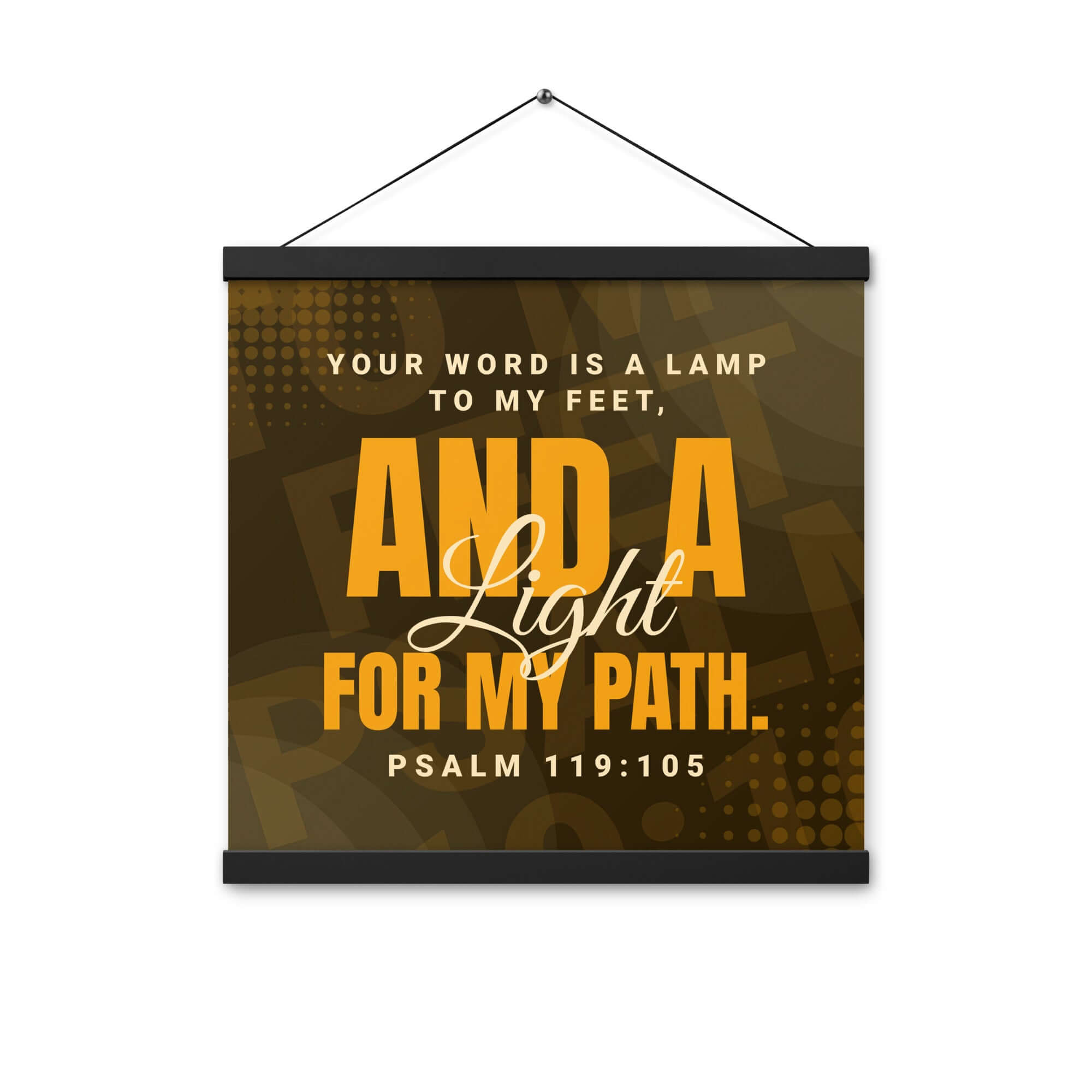 Psalm 119:105 - Bible Verse, lamp to my feet Enhanced Matte Paper Poster With Hanger