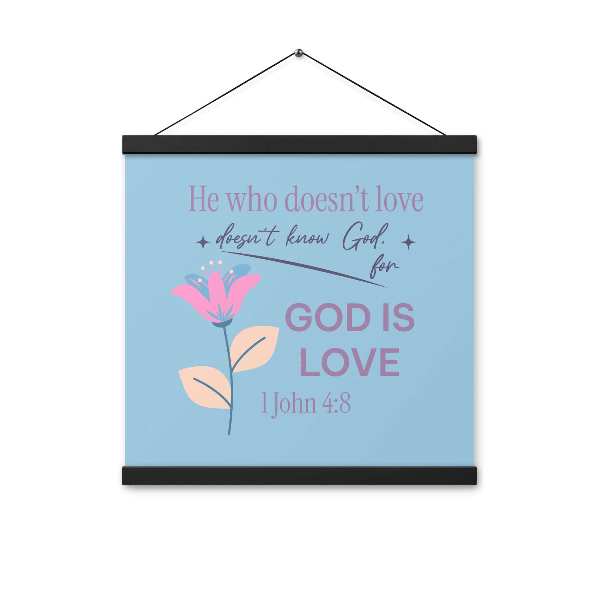 1 John 4:8 - Bible Verse, doesn’t love Enhanced Matte Paper Poster With Hanger