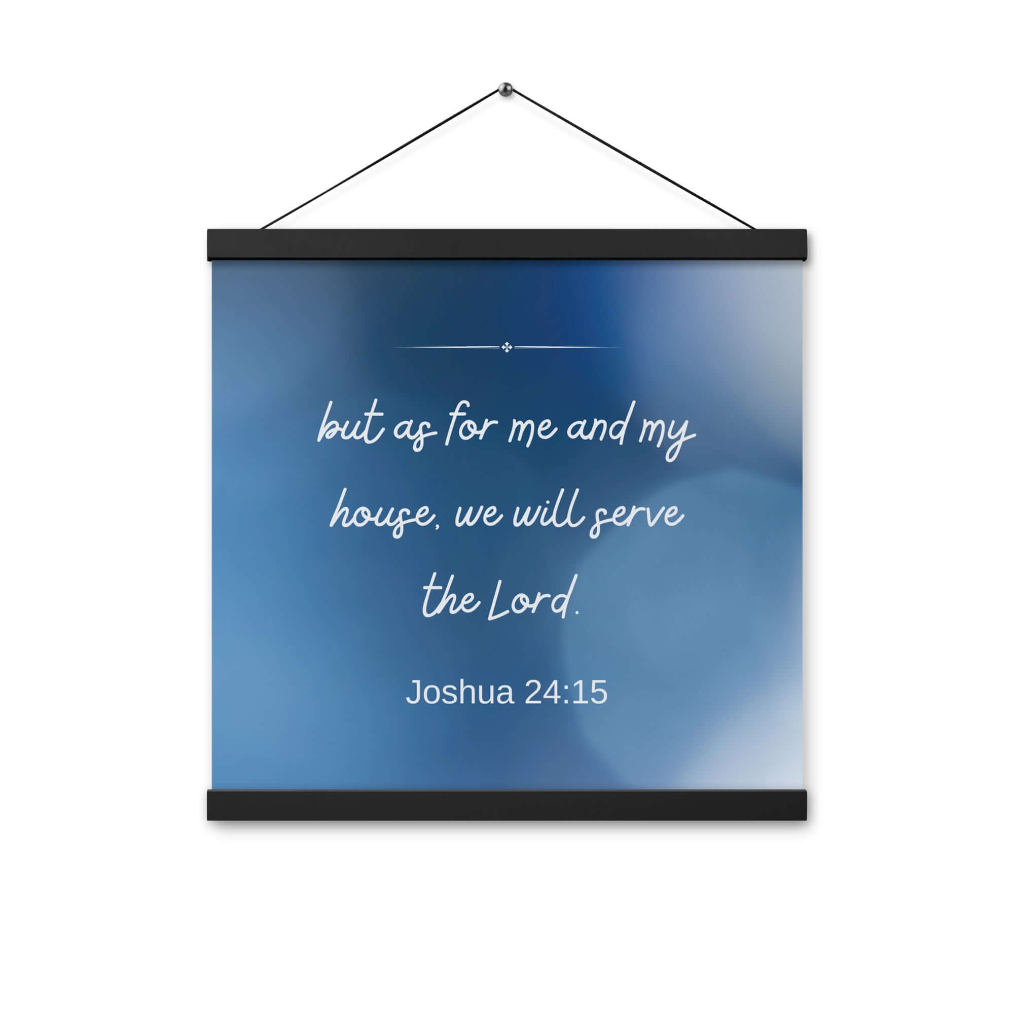 Joshua 24:15 Bible Verse, choose today Enhanced Matte Paper Poster With Hanger