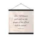 Romans 10:13 Bible Verse, Whoever Enhanced Matte Paper Poster With Hanger