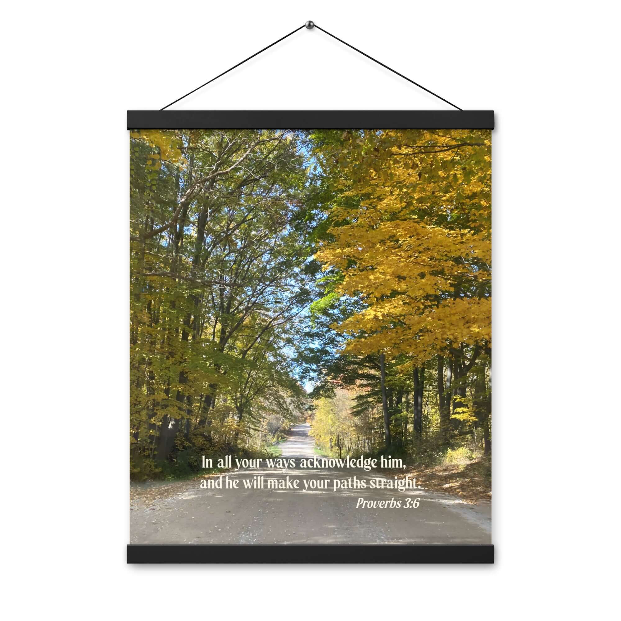 Prov 3:6, Bible Verse, Fall Road Hanger Poster