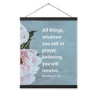 Matt 21:22 - Bible Verse, ask in prayer Enhanced Matte Paper Poster With Hanger