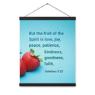 Gal 5:22 - Bible Verse, fruit of the Spirit Enhanced Matte Paper Poster With Hanger