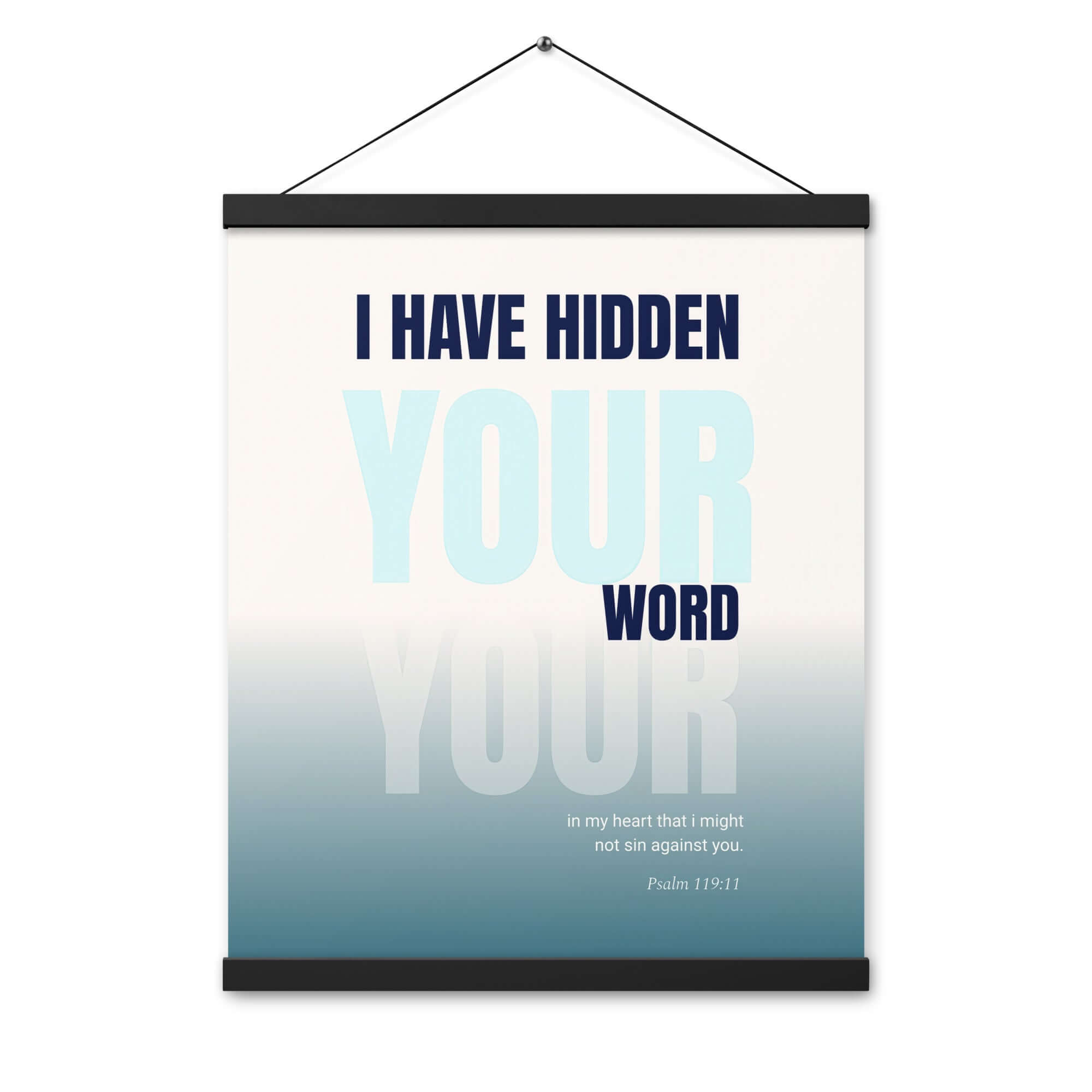 Psalm 119:11 - Bible Verse, hidden your word Enhanced Matte Paper Poster With Hanger