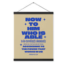 Eph 3:20 - Bible Verse, power in us Enhanced Matte Paper Poster With Hanger