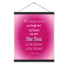 1 John 4:14 - Bible Verse, that the Father Enhanced Matte Paper Poster With Hanger