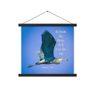 Matt 6:26, Graceful Heron, He'll Care for You Hanger Poster
