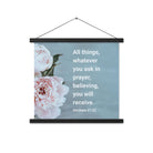 Matt 21:22 - Bible Verse, ask in prayer Enhanced Matte Paper Poster With Hanger