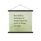 Heb 11:1 - Bible Verse, faith is assurance Enhanced Matte Paper Poster With Hanger