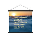 2 Tim 4:7 - Bible Verse, kept the faith Enhanced Matte Paper Poster With Hanger