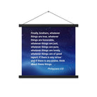 Phil 4:8 - Bible Verse, Think these things Enhanced Matte Paper Poster With Hanger