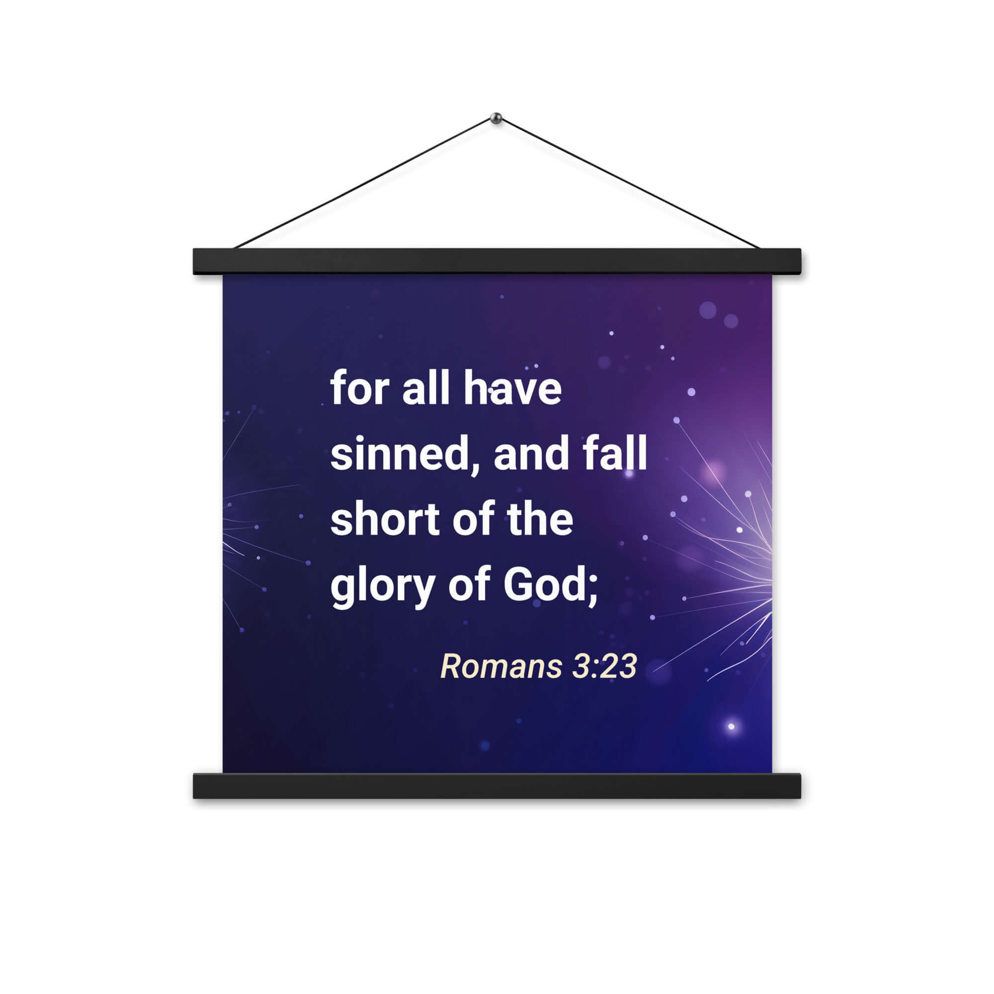 Romans 3:23 - Bible Verse, all have sinned Enhanced Matte Paper Poster With Hanger