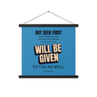 Matt 6:33 - Bible Verse, seek first God’s Kingdom Enhanced Matte Paper Poster With Hanger