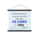 1 Pet 5:7 - Bible Verse, casting all your worries on Him Enhanced Matte Paper Poster With Hanger