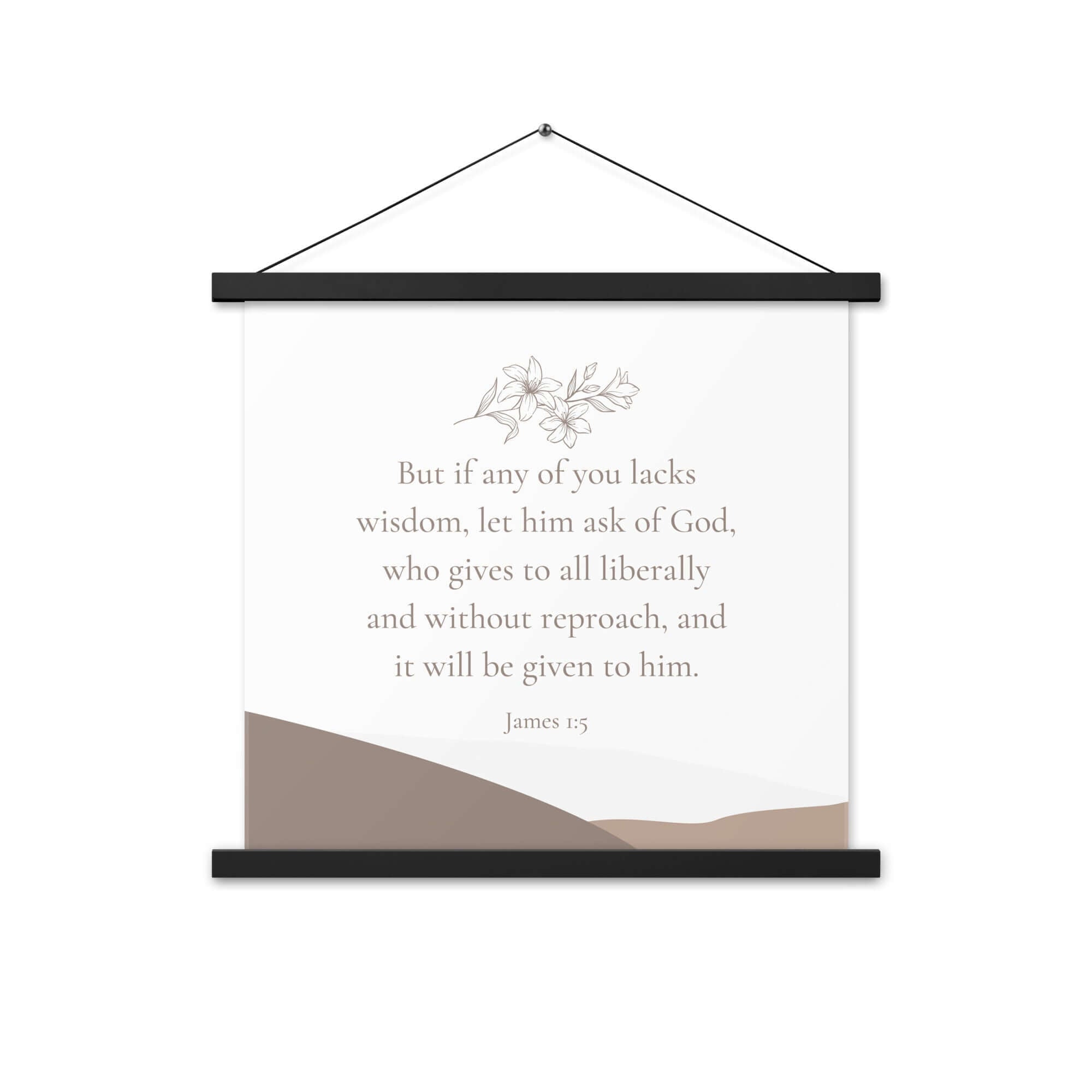 James 1:5 Bible Verse, ask of God Enhanced Matte Paper Poster With Hanger