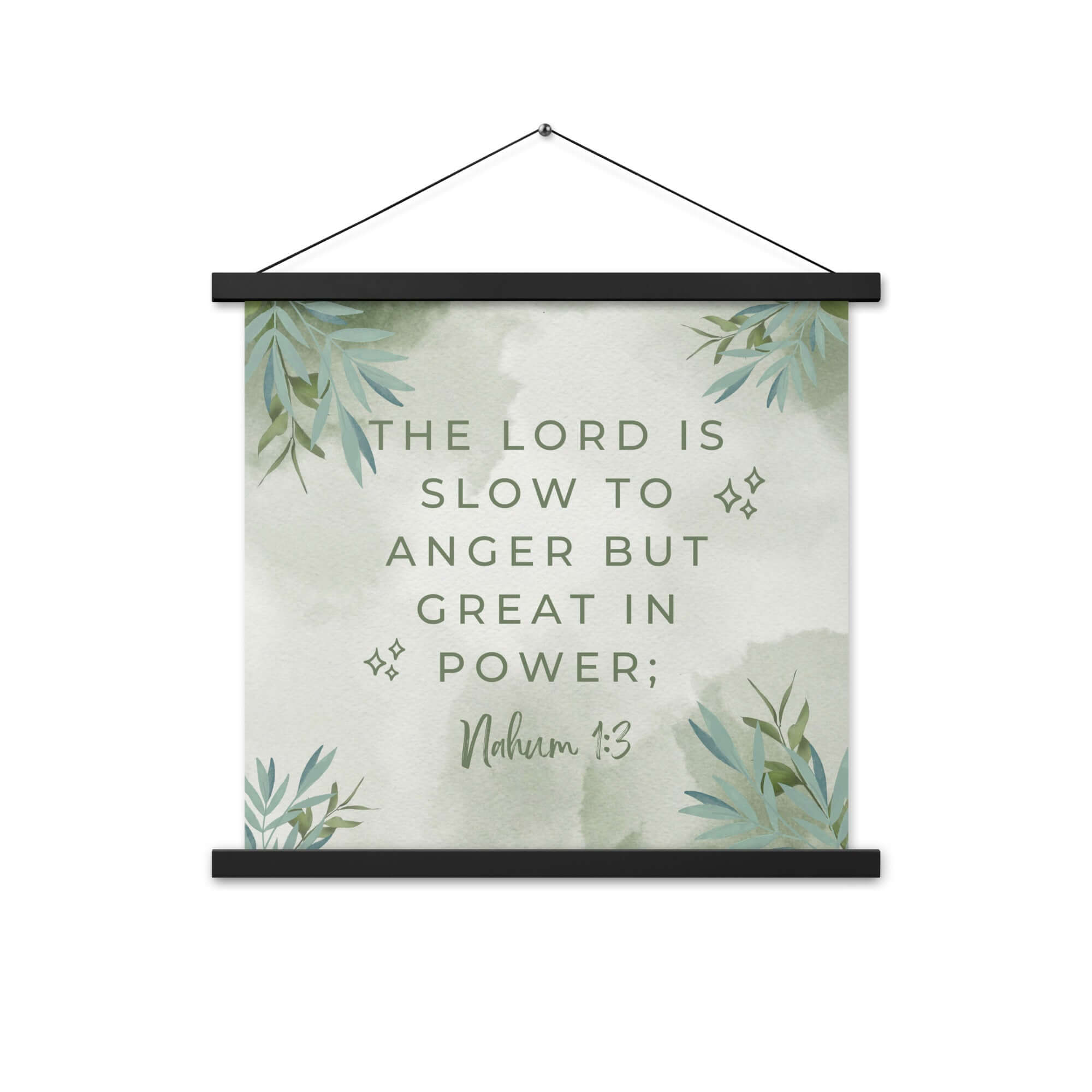 Nahum 1:3 Bible Verse, The Lord is slow Enhanced Matte Paper Poster With Hanger