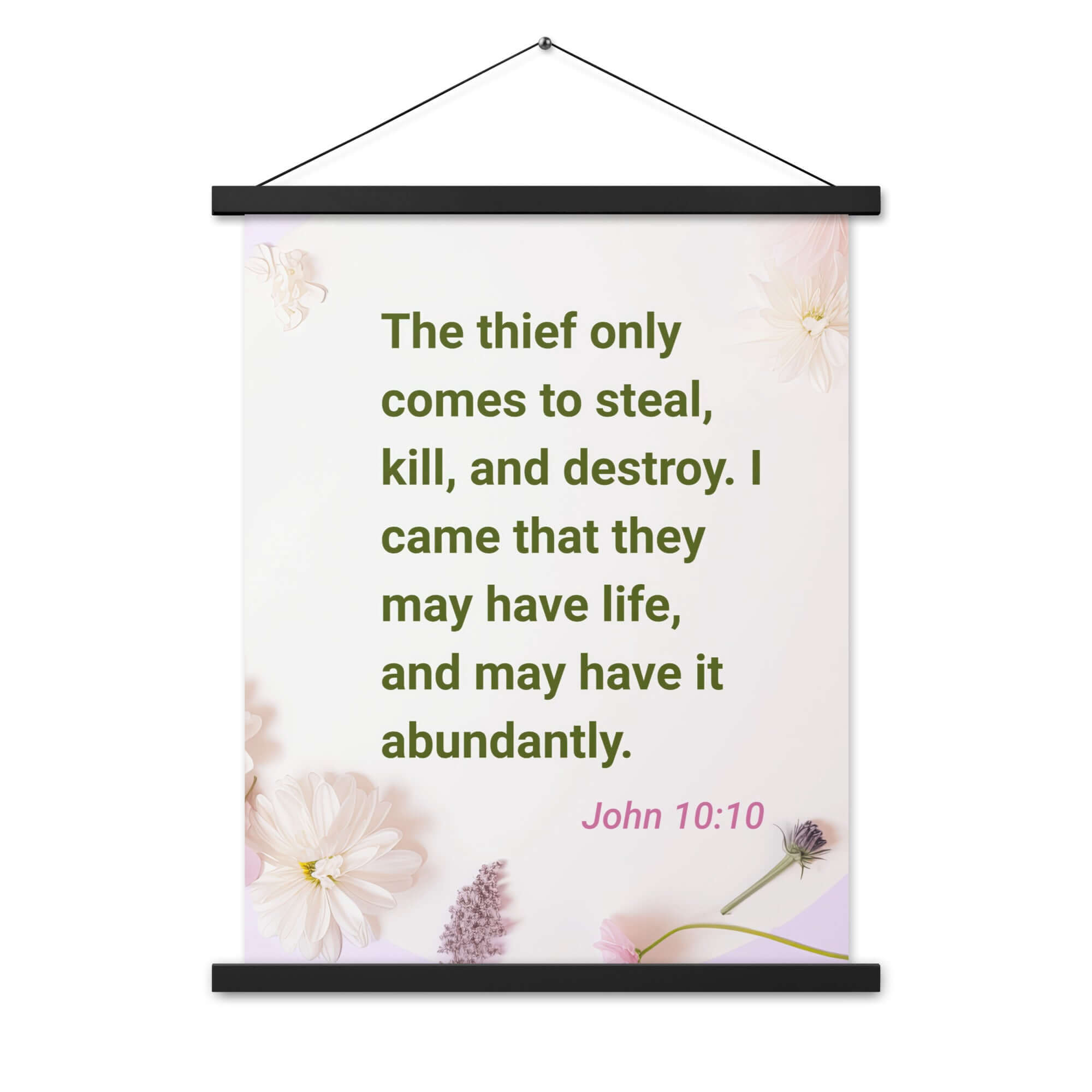 John 10:10 - Bible Verse, Abundant Life Enhanced Matte Paper Poster With Hanger