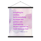 Phil 4:6 - Bible Verse, Prayer and Petition Enhanced Matte Paper Poster With Hanger