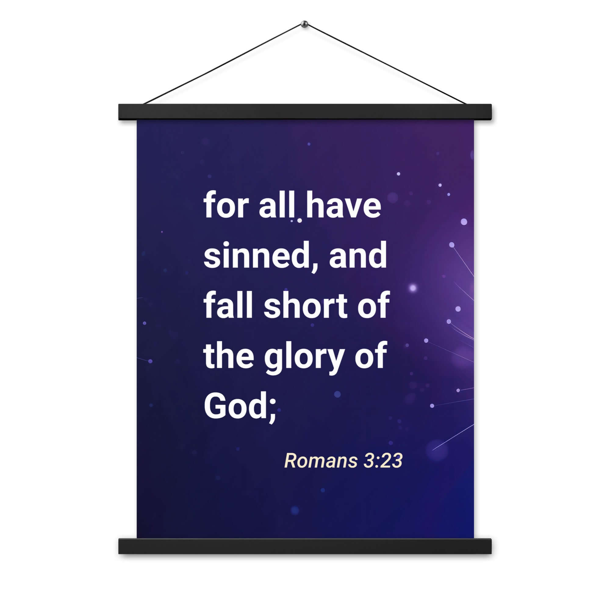 Romans 3:23 - Bible Verse, all have sinned Enhanced Matte Paper Poster With Hanger