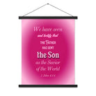 1 John 4:14 - Bible Verse, that the Father Enhanced Matte Paper Poster With Hanger