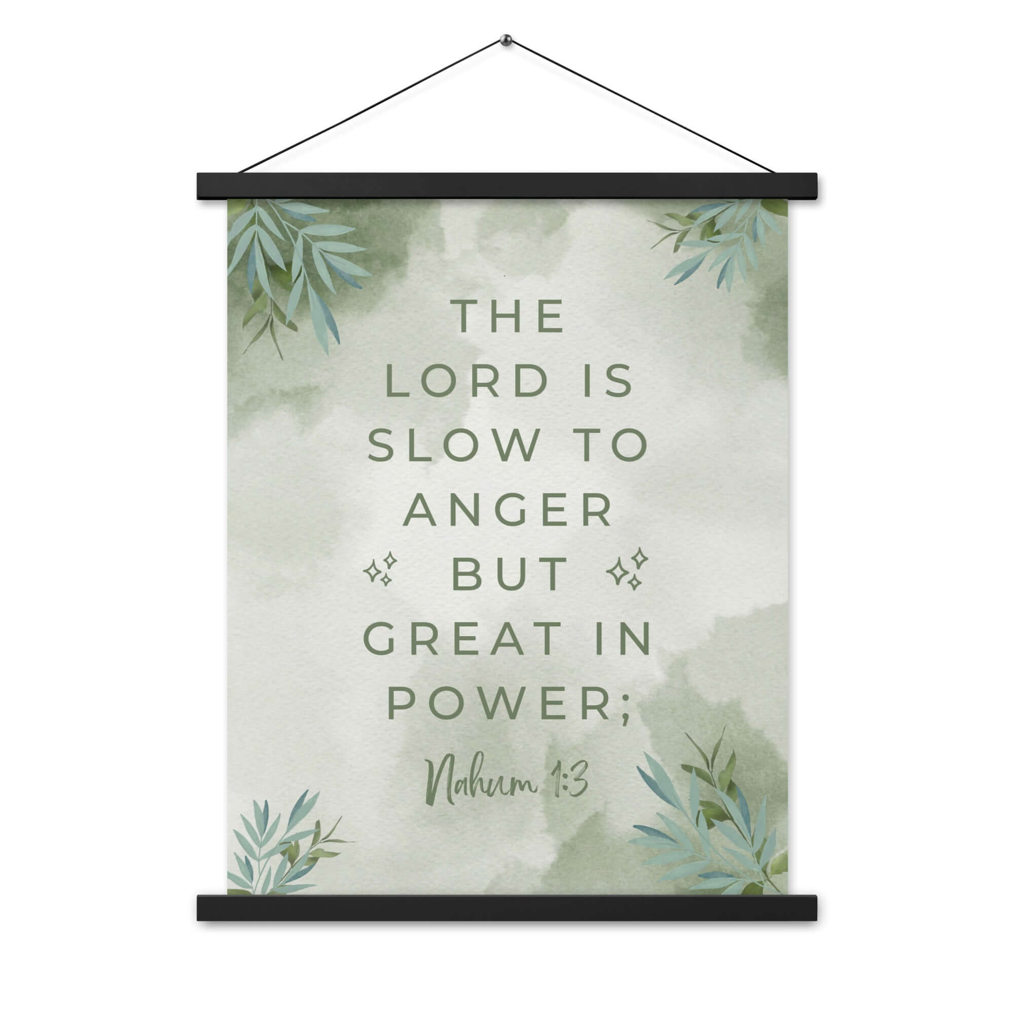 Nahum 1:3 Bible Verse, The Lord is slow Enhanced Matte Paper Poster With Hanger